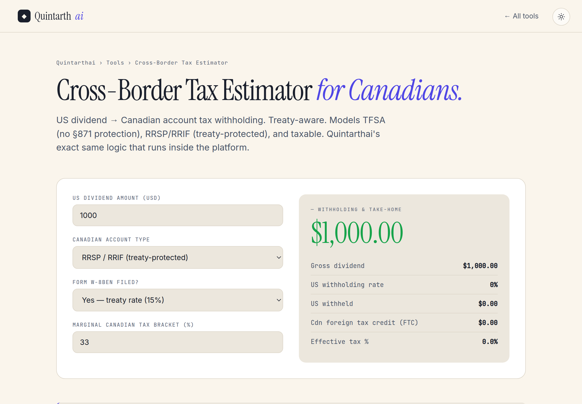The Cross-Border Tax Estimator showing a one thousand dollar US dividend paid into an RRSP with a W-8BEN on file, returning zero percent US withholding and a full thousand dollar take-home.